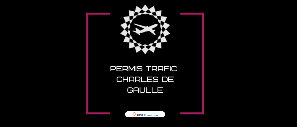 Permis Trafic ROISSY CDG- Partie Pratique
