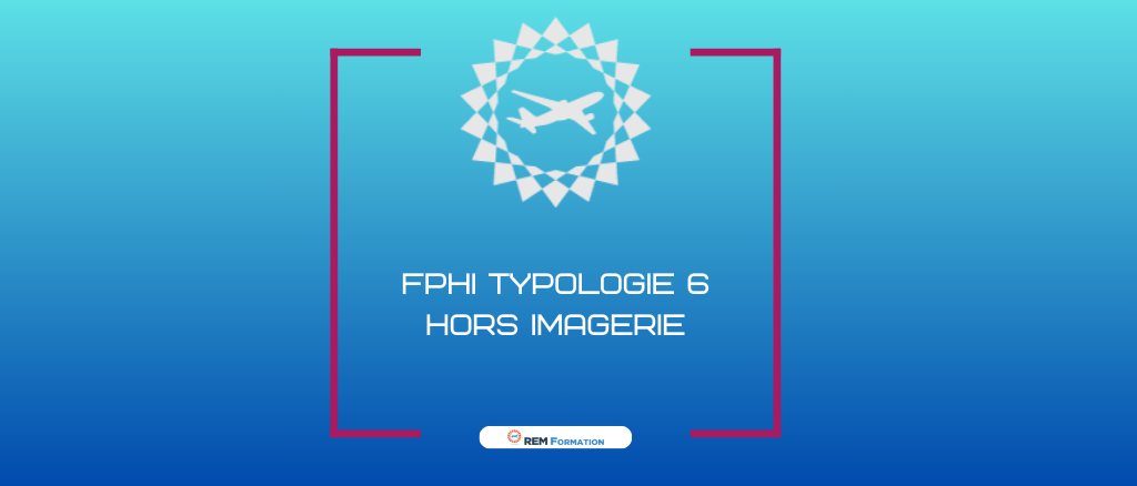 FPHI Typologie 6 (hors imagerie)