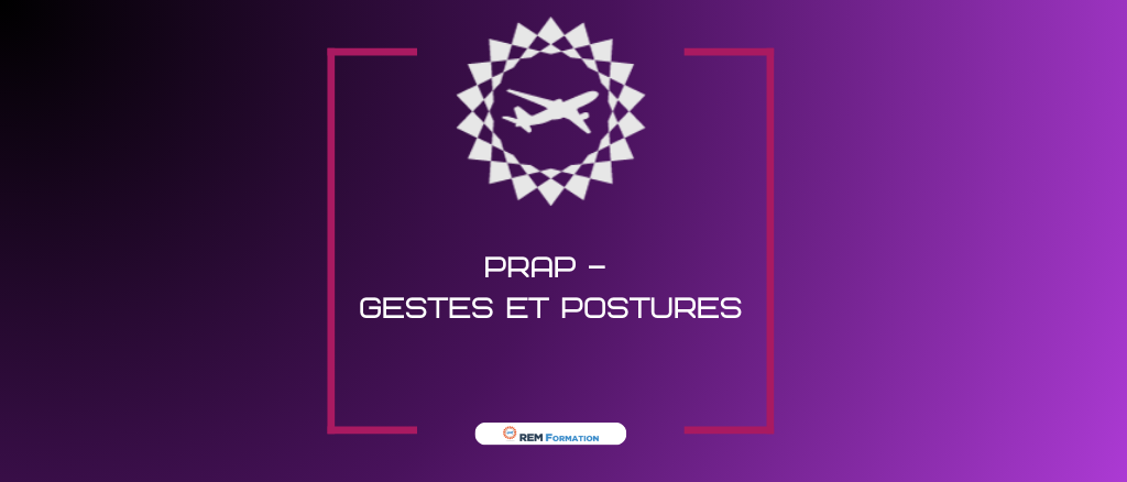 PRAP – Gestes et postures