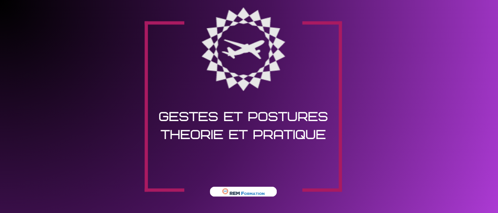 Gestes et Postures (théorie et pratique)