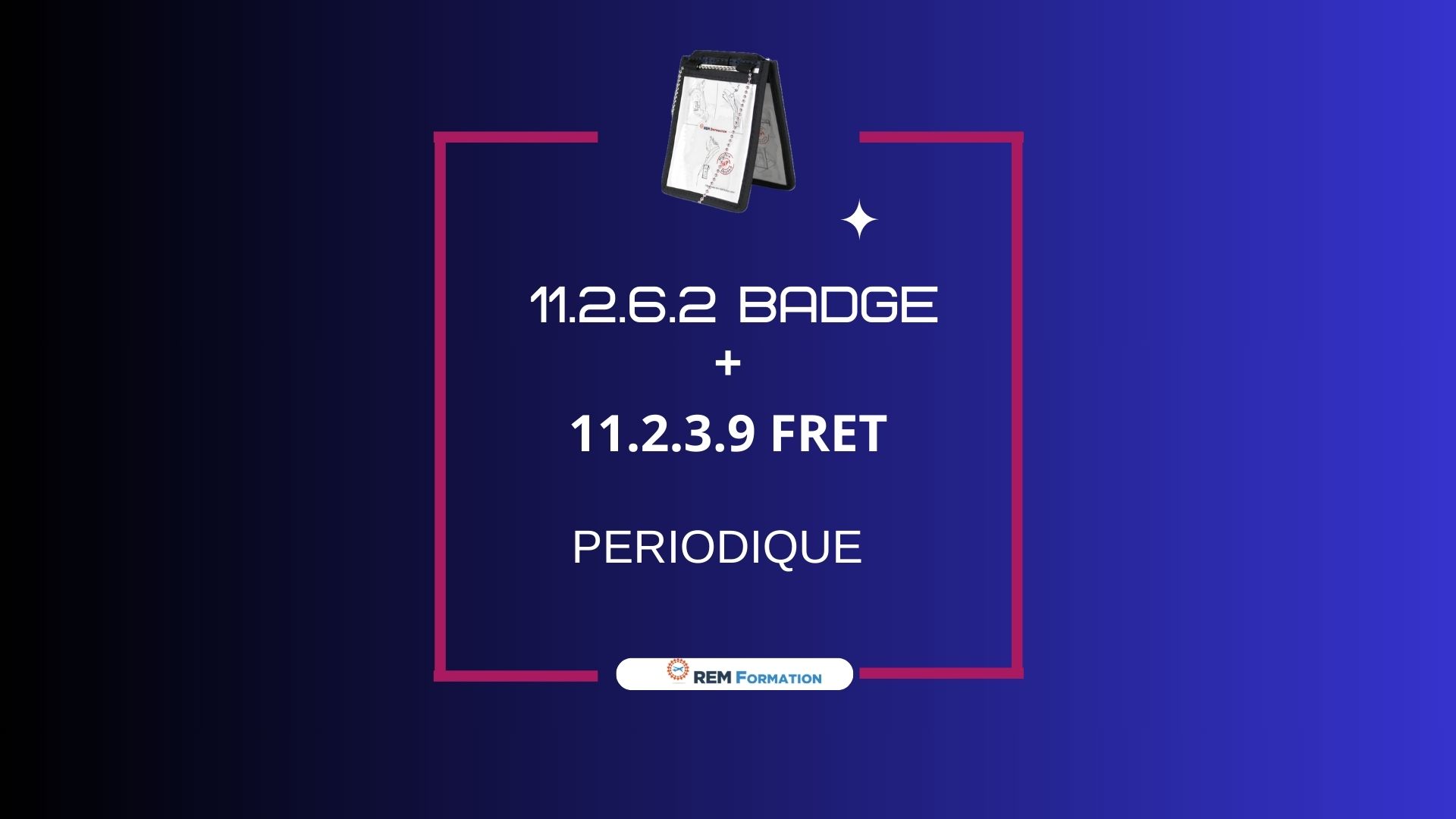 11.2.3.9 + Compl. 11.2.6.2 Formation PERIODIQUE des personnes ayant un accès non surveillé au fret et courrier aérien identifiables et/ou qui effectuent sur le fret et les envois postaux des contrôles de sûreté autre que l'IF + Partie TCA