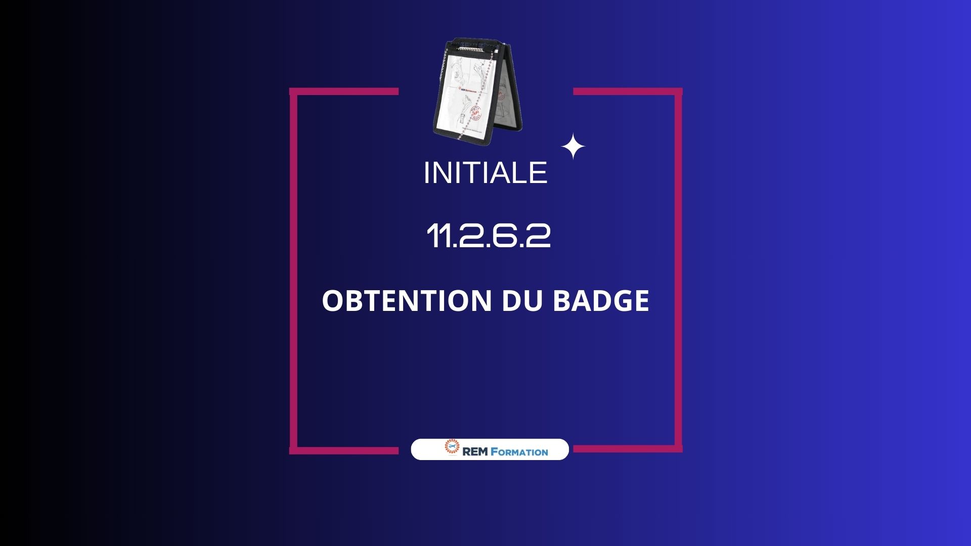 11.2.6 2 Obtention du badge aéroportuaire Initiale