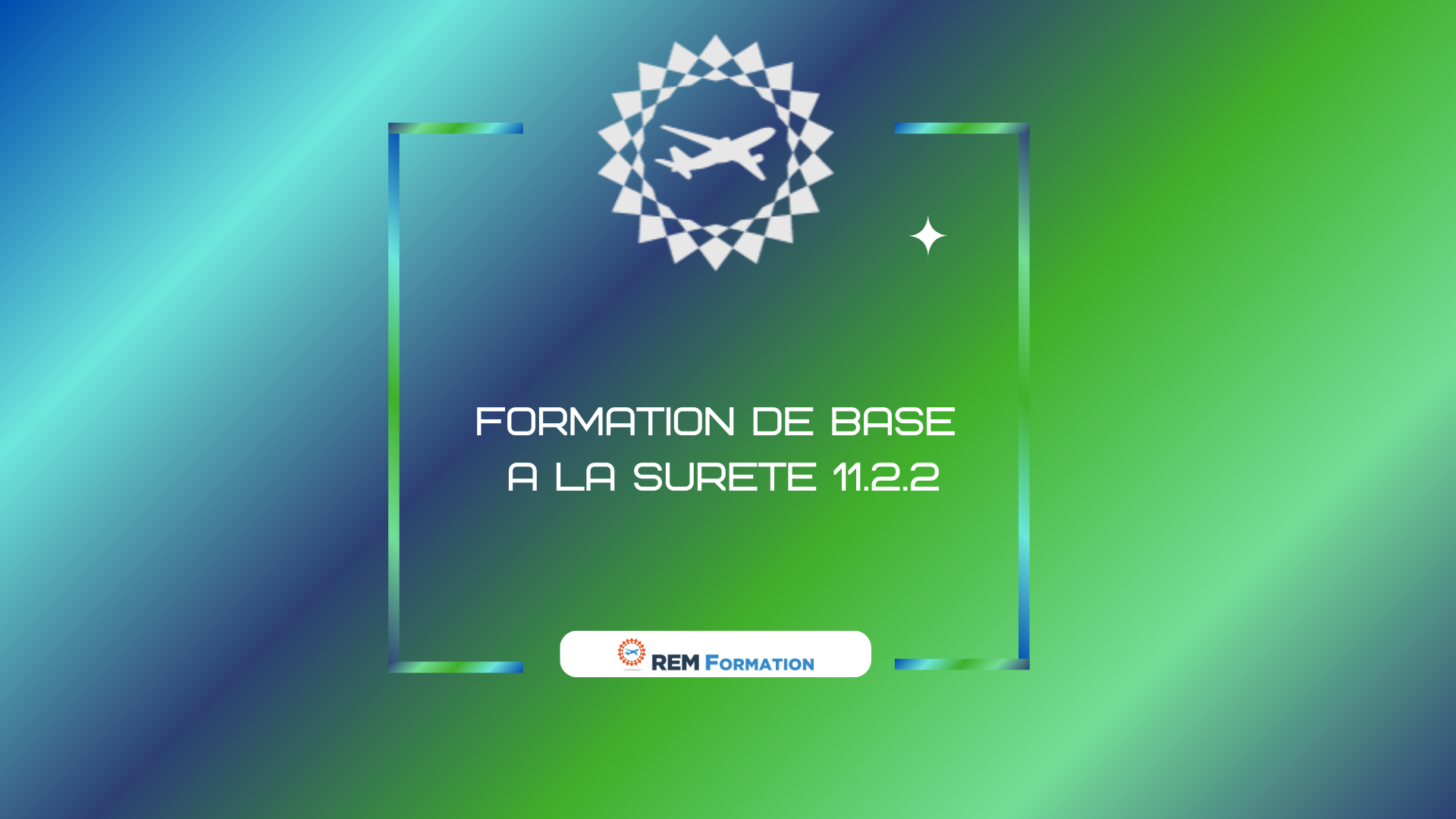 11.2.2 Formation de base à la sûreté