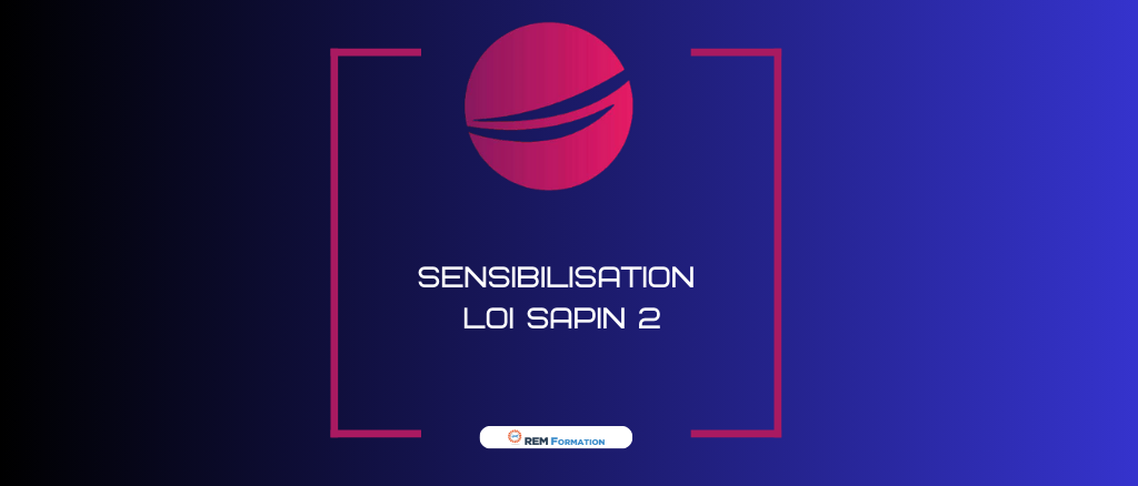 Sensibilisation loi Sapin 2