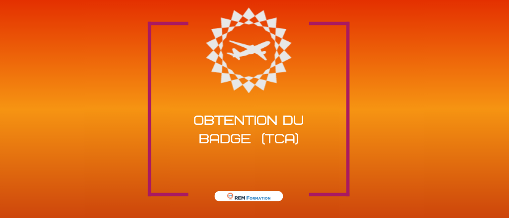 Obtention du badge (TCA)